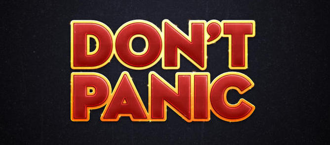 Don't Panic in large friendly letters